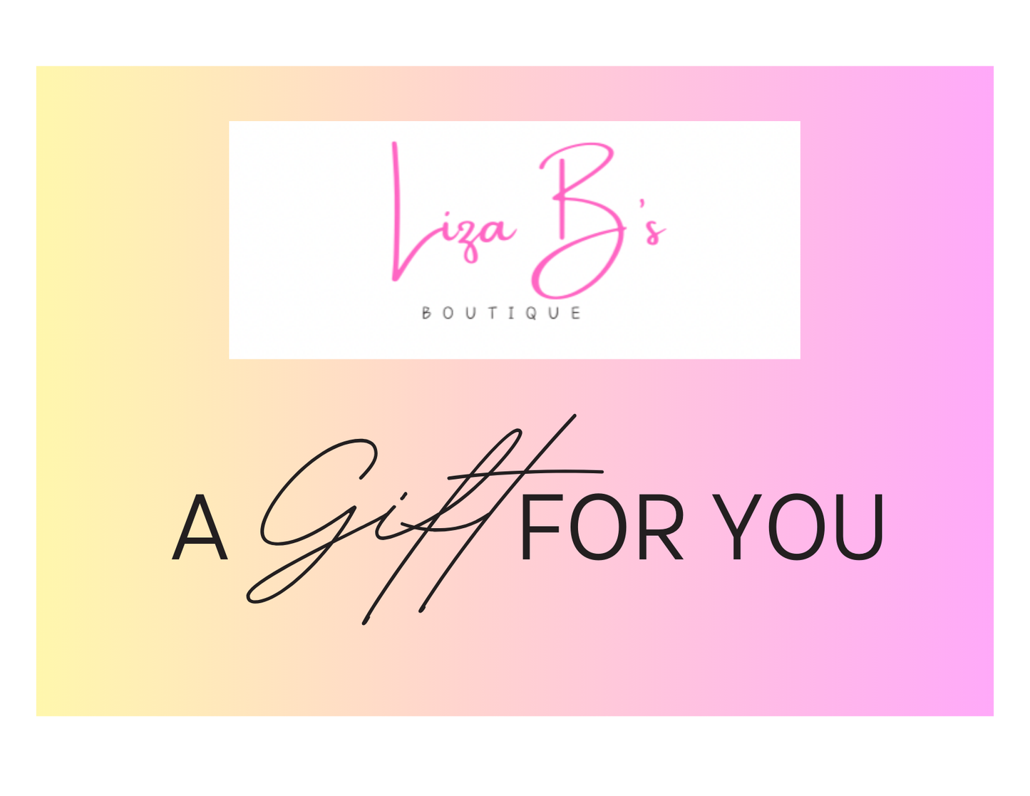 Liza B's Boutique eGift Card